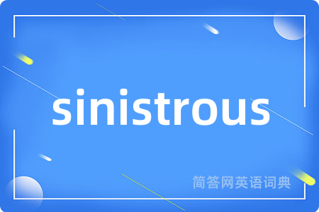 sinistrous