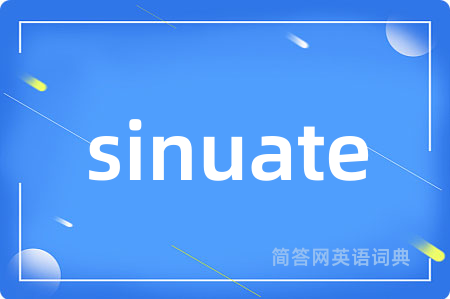 sinuate