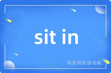 sit in