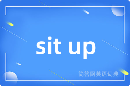 sit up