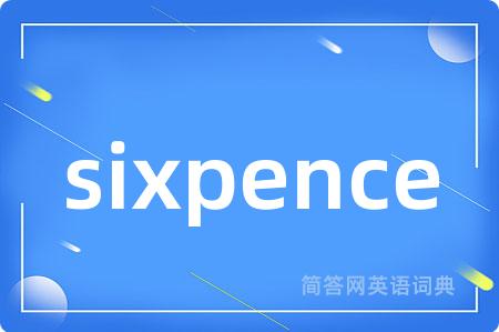 sixpence