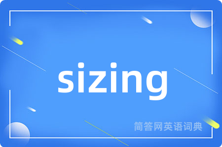 sizing