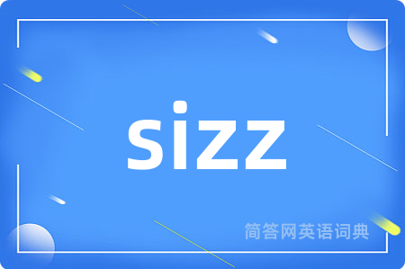 sizz
