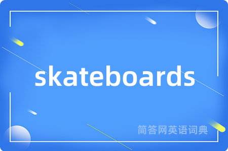 skateboards