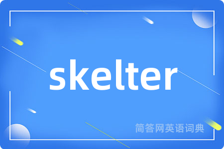 skelter