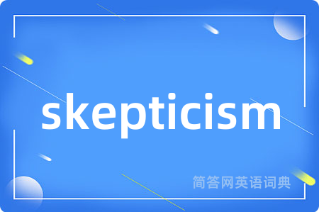skepticism
