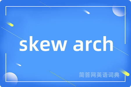 skew arch