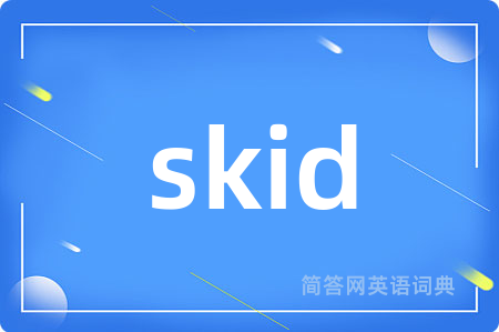 skid