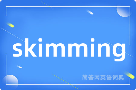 skimming