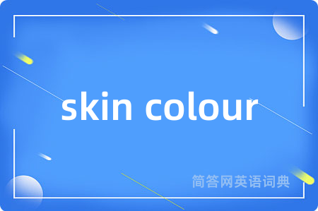 skin colour