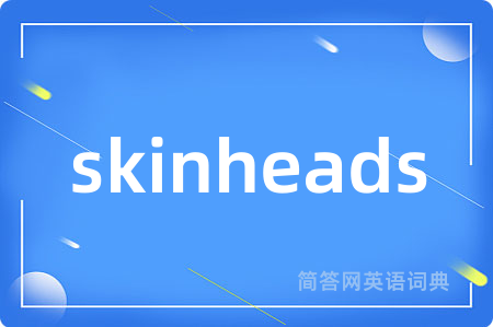 skinheads