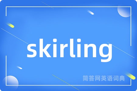 skirling