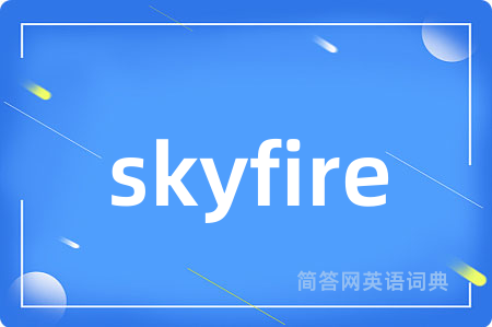 skyfire