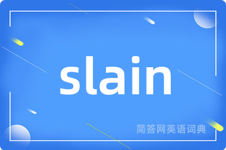 slain