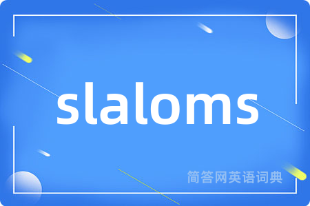slaloms