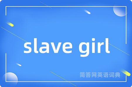 slave girl