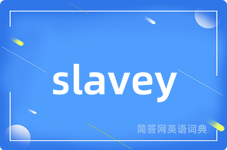 slavey