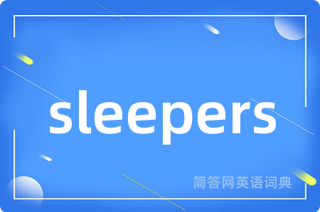 sleepers