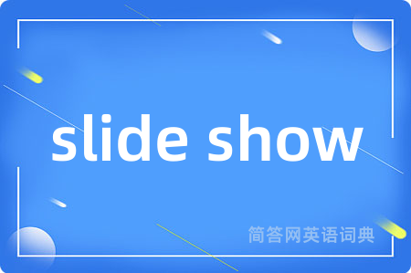 slide show