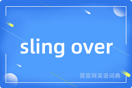 sling over