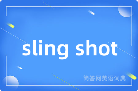 sling shot