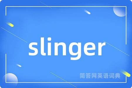 slinger