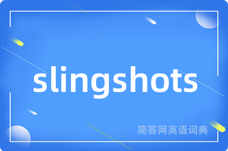 slingshots