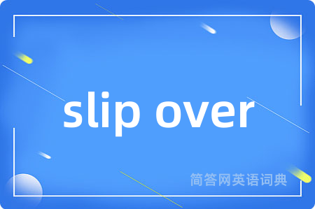 slip over