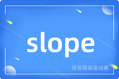 slope