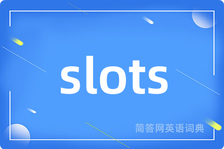 slots