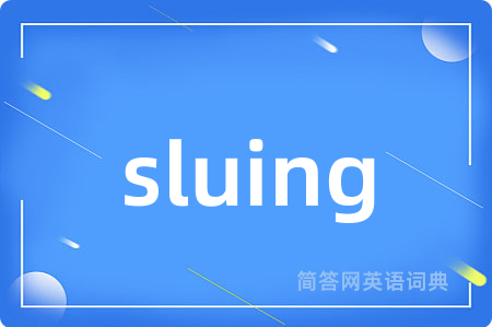 sluing