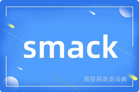 smack