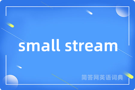 small stream