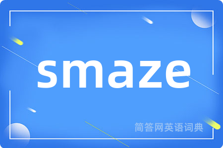 smaze
