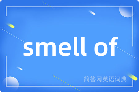 smell of