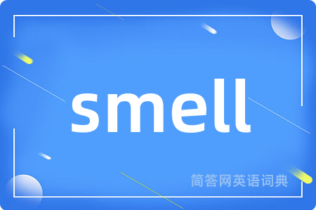 smell