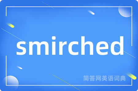 smirched