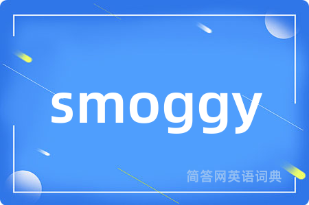smoggy