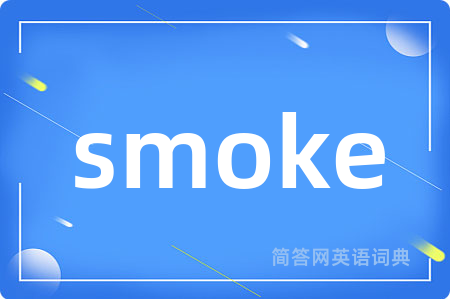 smoke