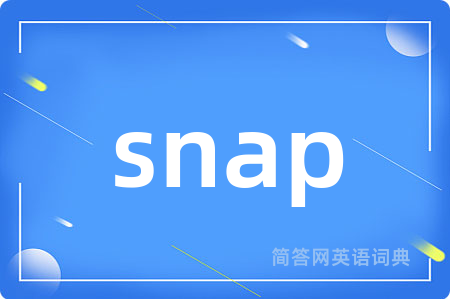 snap