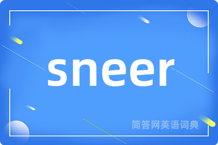 sneer