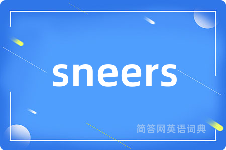 sneers