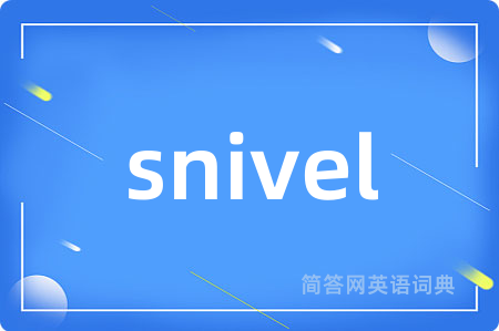 snivel