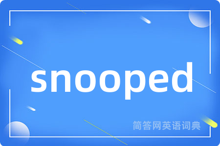 snooped