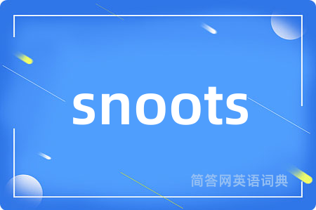 snoots