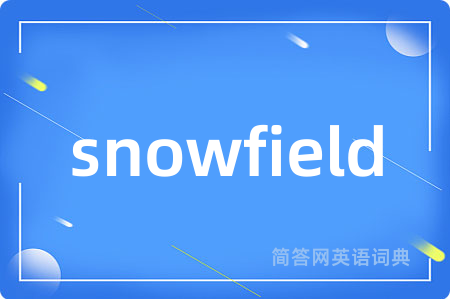 snowfield
