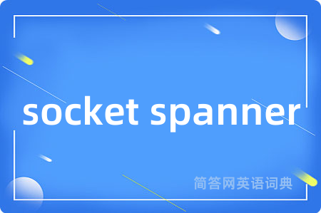 socket spanner