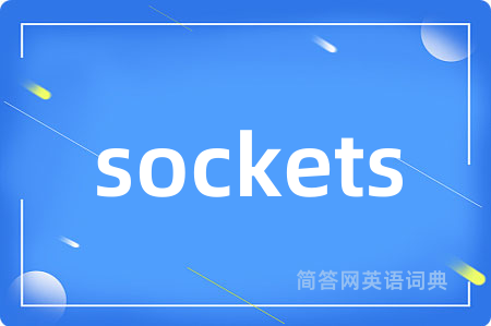 sockets