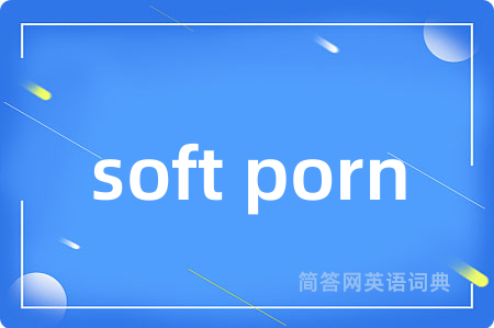soft porn