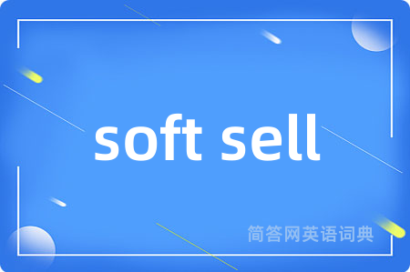 soft sell